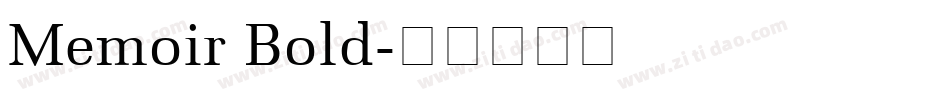 Memoir Bold字体转换